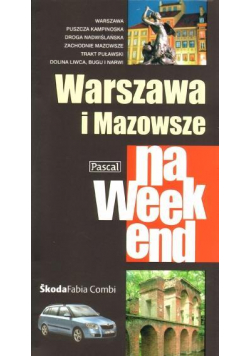 Przewodnik na weekend - Warszawa i mazowsze PASCAL