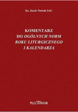 Komentarz do ogólnych norm roku liturgicznego