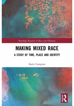 Making Mixed Race