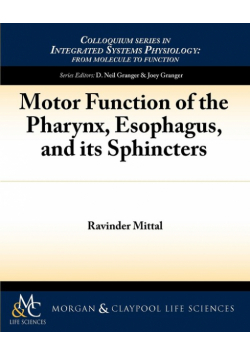 Motor Function of the Pharynx, Esophagus, and Its Sphincters
