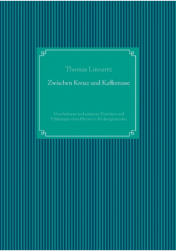 Zwischen Kreuz und Kaffeetasse