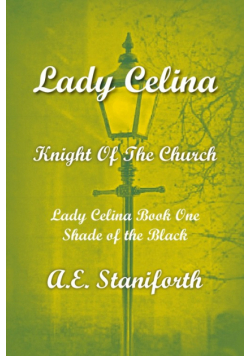 Lady Celina Knight Of The Church Book One