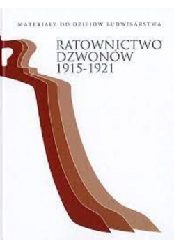 Ratownictwo  Dzwonów 1915 1921 + Autograf Włodarek