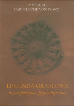 Legenda graalowa w perspektywie psychologicznej