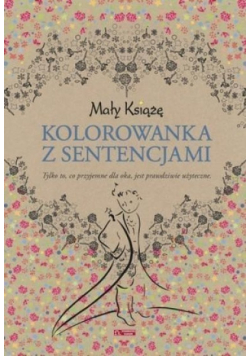 Kolorowanka z sentencjami Mały Książę