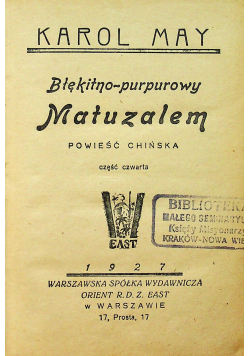Błękitno purpurowy Matuzalem część 4 1927 r.