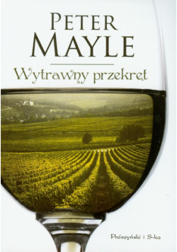 Mayle Peter - Wytrawny przekręt