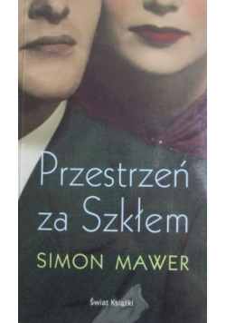 Przestrzeń za szkłem