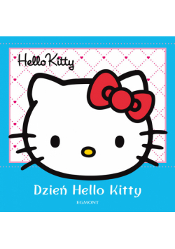 Hello Kitty Dzień  Hello Kitty