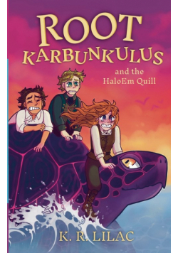Root Karbunkulus and the HaloEm Quill