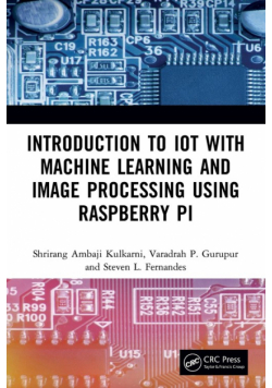 Introduction to IoT with Machine Learning and Image Processing using Raspberry Pi