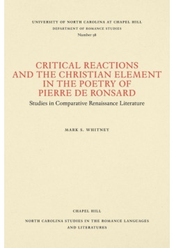 Critical Reactions and the Christian Element in the Poetry of Pierre de Ronsard