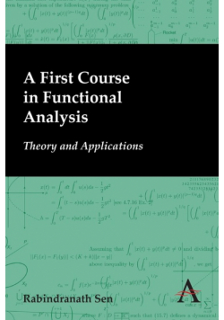 A First Course in Functional Analysis