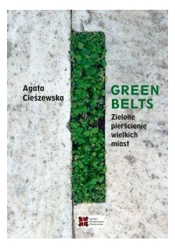 Green belts Zielone pierścienie wielkich miast