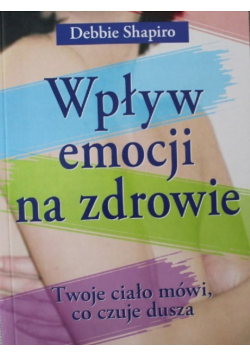 Wpływ emocji na zdrowie