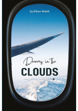 Dreams in the Clouds