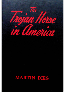 The Trojan Horse  in America