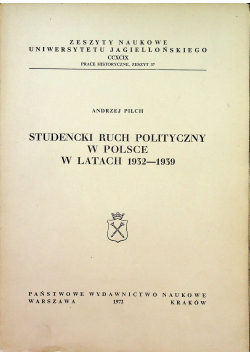 Studencki ruch polityczny w Polsce w latach 1932 1939