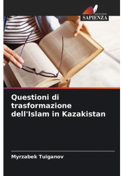 Questioni di trasformazione dell'Islam in Kazakistan