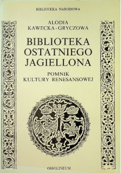 Biblioteka ostatniego Jagiellona
