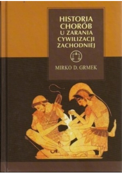 Historia chorób u zarania cywilizacji zachodniej