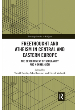 Freethought and Atheism in Central and Eastern Europe