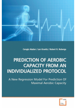 Prediction Of Aerobic Capacity From An Individualized Protocol