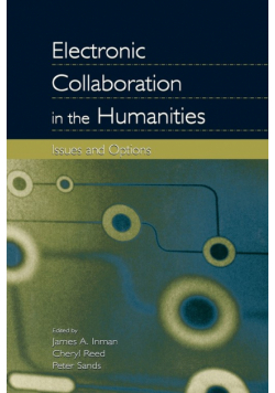 Electronic Collaboration in the Humanities