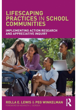 Lifescaping Practices in School Communities