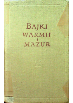 Bajki Warmii i Mazur