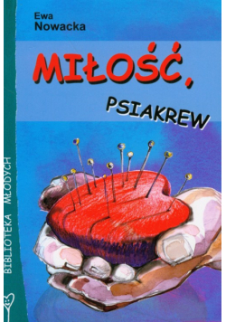 Miłość, psiakrew