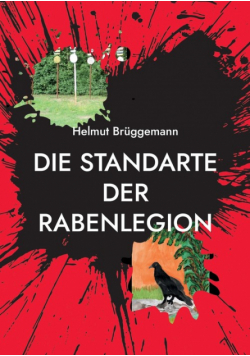 Die Standarte der Rabenlegion
