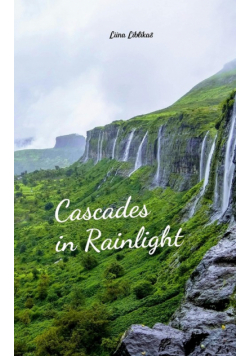 Cascades in Rainlight