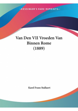 Van Den VII Vroeden Van Binnen Rome (1889)