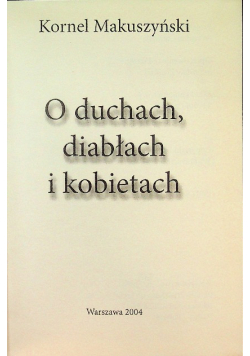 O duchach diabłach i kobietach