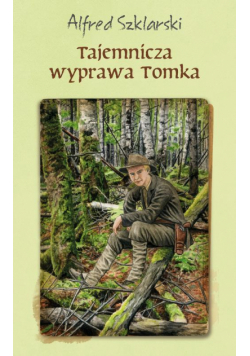 Tajemnicza wyprawa Tomka