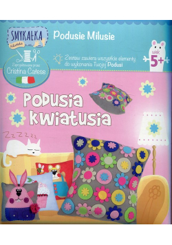 Smykałka Podusie Milusie Podusia Kwiatusia
