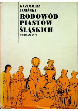 Rodowód Piastów śląskich Wrocław 1977