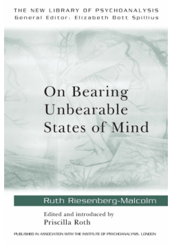 On Bearing Unbearable States of Mind