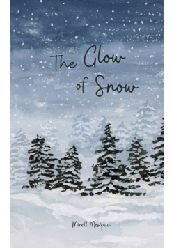 The Glow of Snow