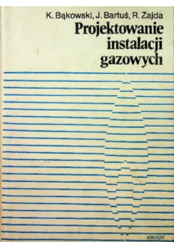 Projektowanie instalacji gazowych
