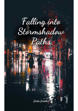 Falling into Stormshadow Paths