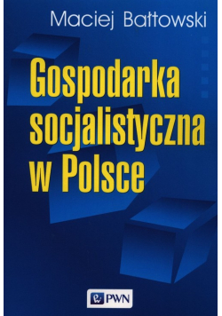 Gospodarka socjalistyczna w Polsce