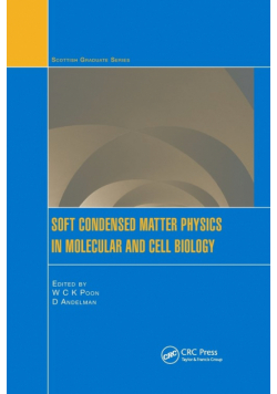 Soft Condensed Matter Physics in Molecular and Cell Biology