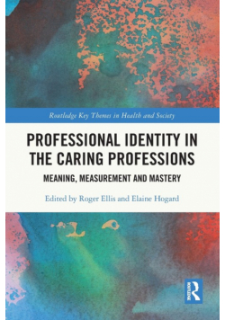 Professional Identity in the Caring Professions