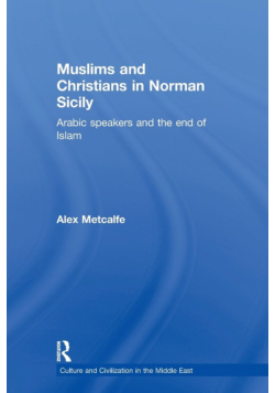 Muslims and Christians in Norman Sicily
