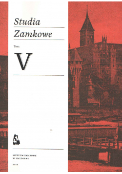 Studia zamkowe tom V