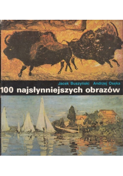 100 najsłynniejszych obrazów + Autograf Buszyński