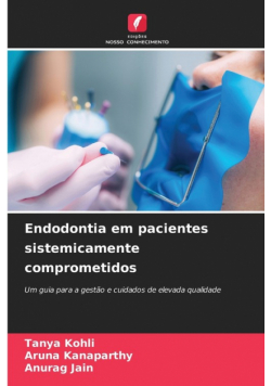 Endodontia em pacientes sistemicamente comprometidos