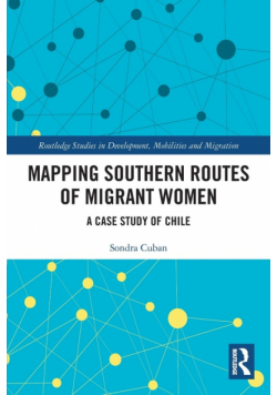 Mapping Southern Routes of Migrant Women